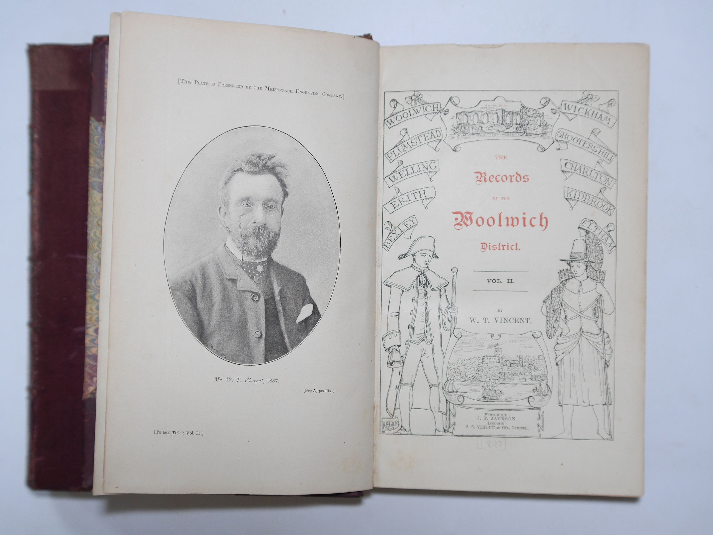 Vincent, W.T. - The Records of the Woolwich District. 2 vols. pictorial titles, frontispieces and 93 plates (incl. portraits and plans) and num. text illus.; contemp. maroon half calf and marbled boards, gilt decorated p